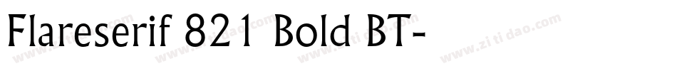 Flareserif 821 Bold BT字体转换